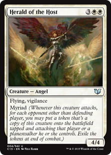 Herald of the Host
 Flying, vigilance
Myriad (Whenever this creature attacks, for each opponent other than defending player, you may create a token that's a copy of this creature that's tapped and attacking that player or a planeswalker they control. Exile the tokens at end of combat.)